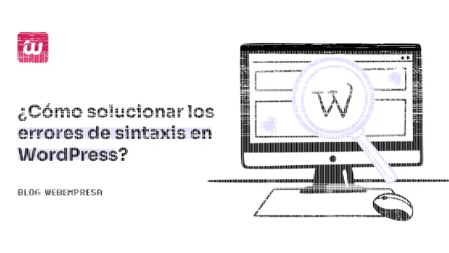 Errores de sintaxis en WordPress: cómo recuperar un sitio bloqueado. Imagen destacada sobre errores de sintaxis en WordPress. publicada en Netaware
